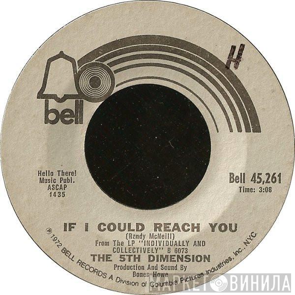 The Fifth Dimension - If I Could Reach You / Tomorrow Belongs To The Children