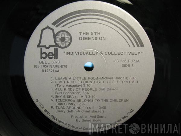  The Fifth Dimension  - Individually & Collectively