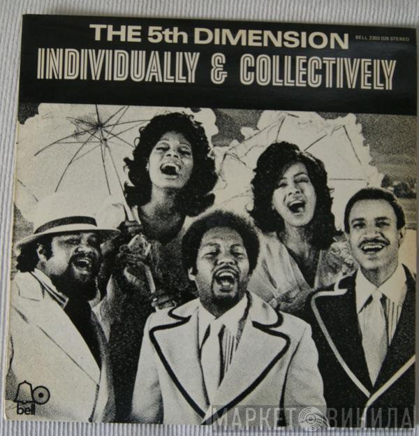  The Fifth Dimension  - Individually & Collectively