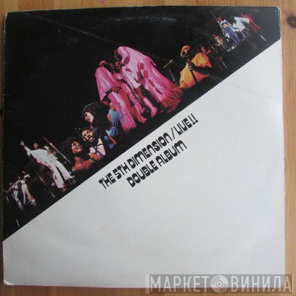 The Fifth Dimension - Live!!