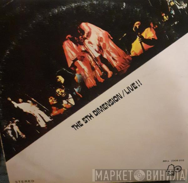  The Fifth Dimension  - Live!!