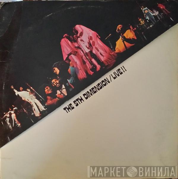  The Fifth Dimension  - Live!!