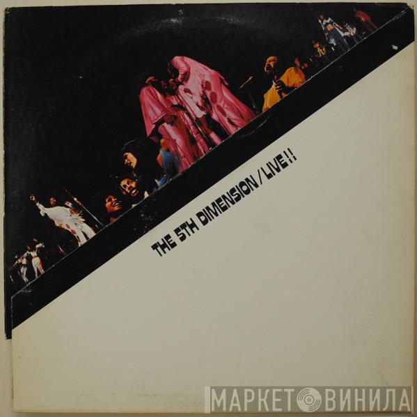  The Fifth Dimension  - Live!!