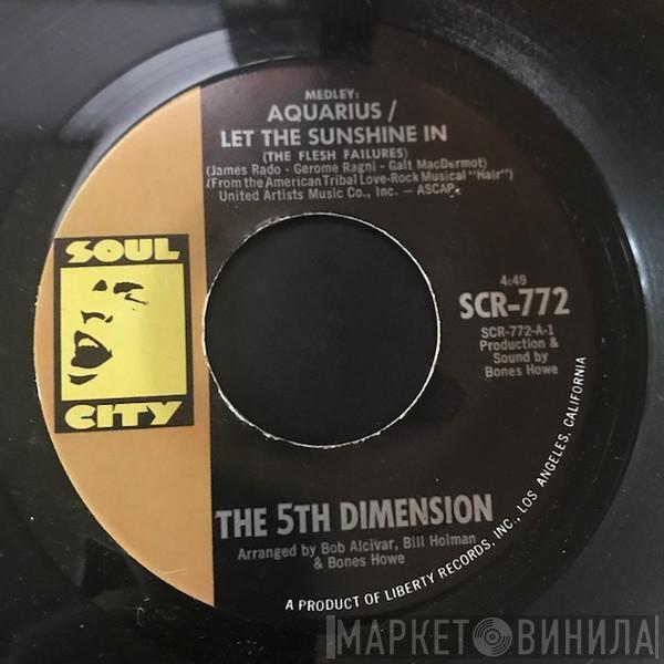 The Fifth Dimension - Medley: Aquarius / Let The Sunshine In (The Flesh Failures) / Don'tcha Hear Me Callin' To Ya