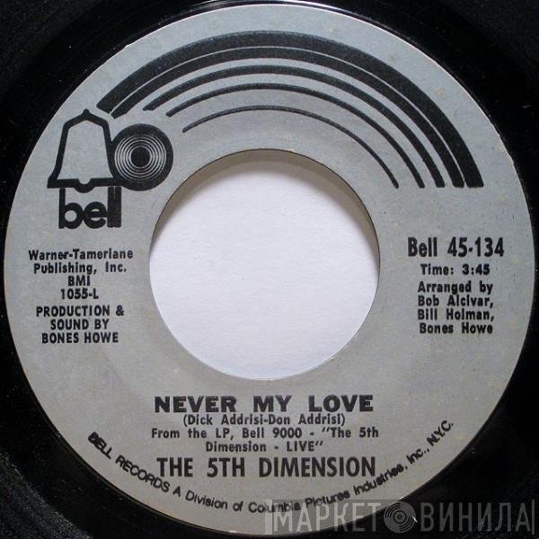 The Fifth Dimension - Never My Love