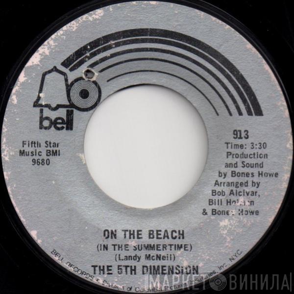  The Fifth Dimension  - On The Beach (In The Summertime)