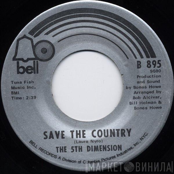 The Fifth Dimension - Save The Country / Dimension 5