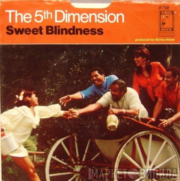 The Fifth Dimension - Sweet Blindness / Bobbie's Blues (Who Do You Think Of?)