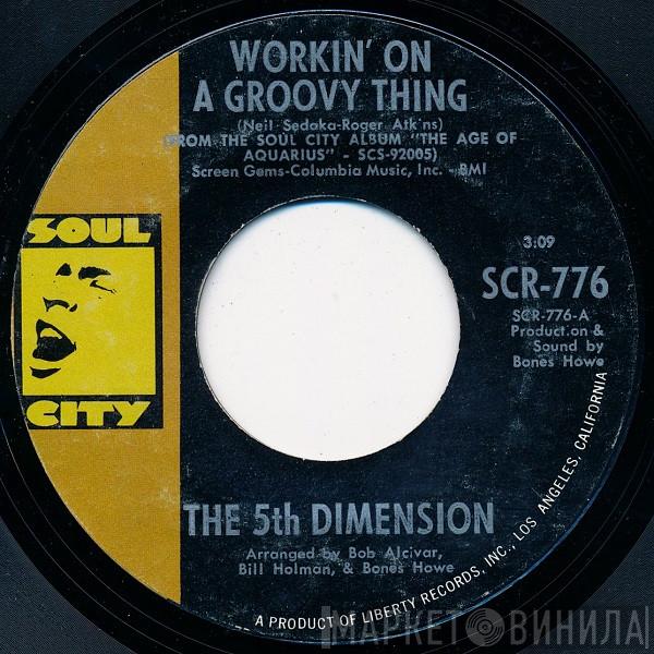 The Fifth Dimension - Workin' On A Groovy Thing