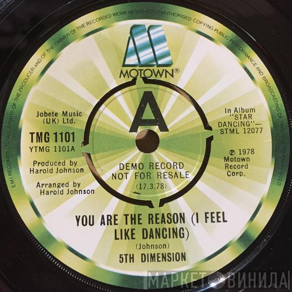 The Fifth Dimension - You Are The Reason (I Feel Like Dancing)