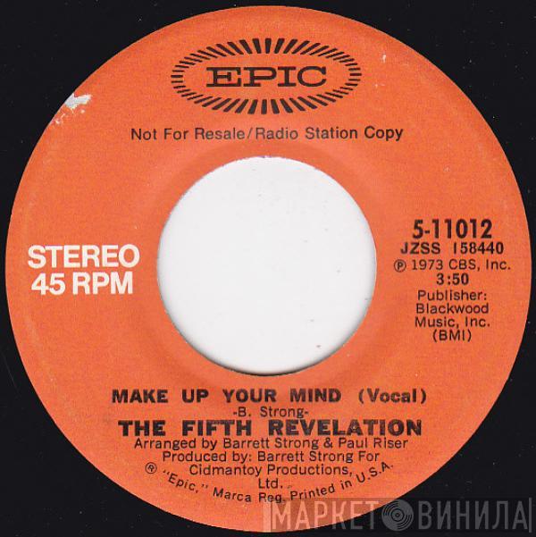 The Fifth Revelation - Make Up Your Mind