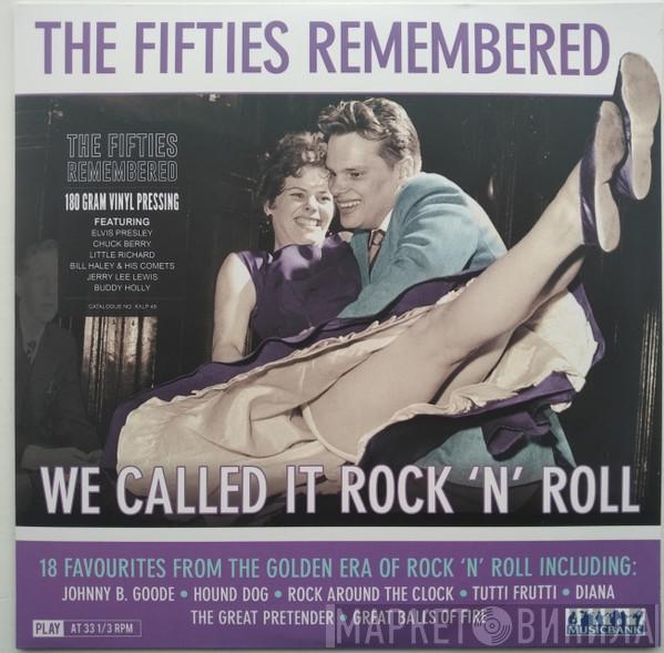  - The Fifties Remembered