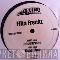 The Filta Freekz - Juicy Kisses