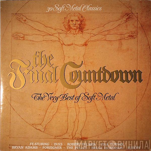  - The Final Countdown - The Very Best Of Soft Metal