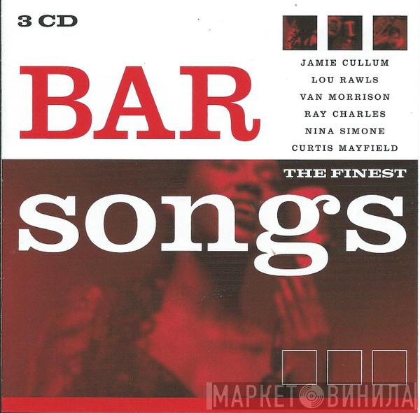  - The Finest: Bar Songs