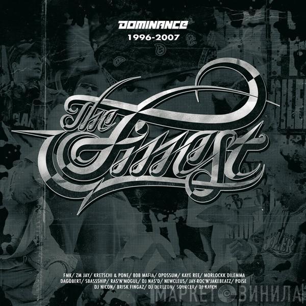  - The Finest - Dominance Label Compilation