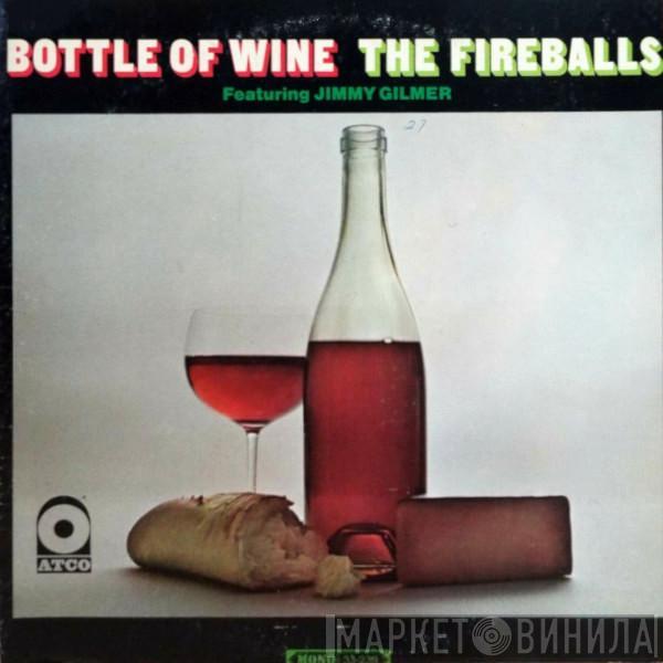 The Fireballs, Jimmy Gilmer - Bottle Of Wine