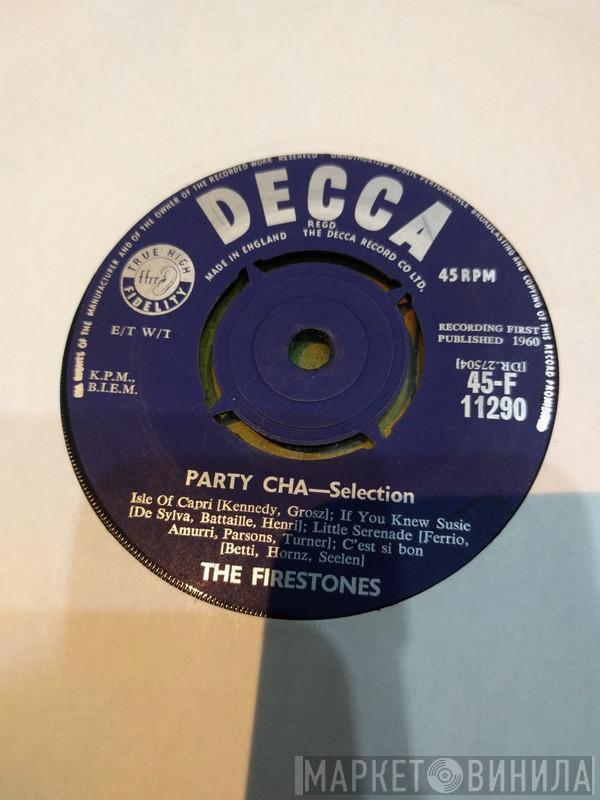 The Firestones  - Party Cha - Selection