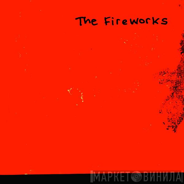 The Fireworks - Dream About You