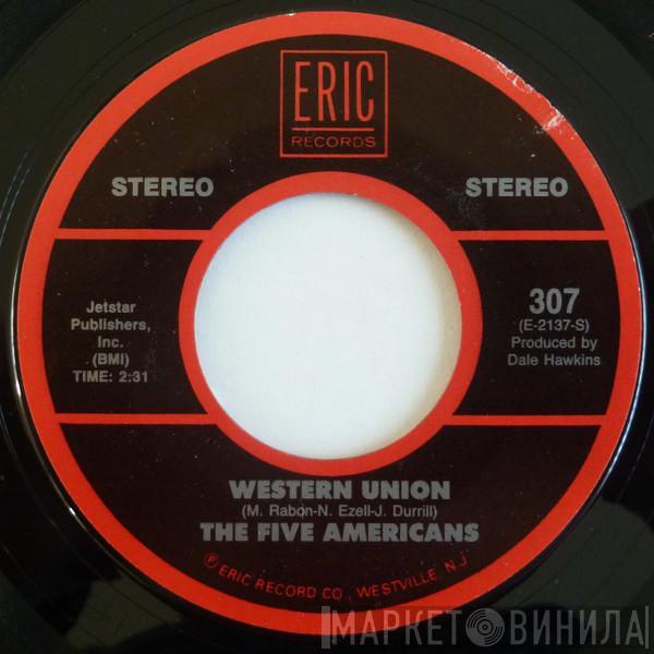 The Five Americans, Jon & Robin - Western Union / Do It Again A Little Bit Slower