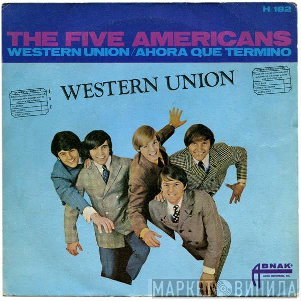 The Five Americans - Western Union