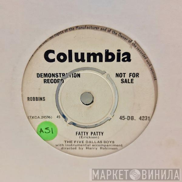 The Five Dallas Boys - Fatty Patty