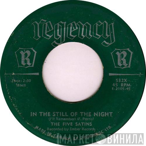 The Five Satins - In The Still Of The Night (I'll Remember)