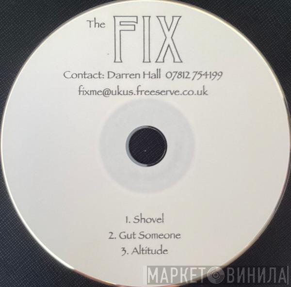 The Fix  - Shovel