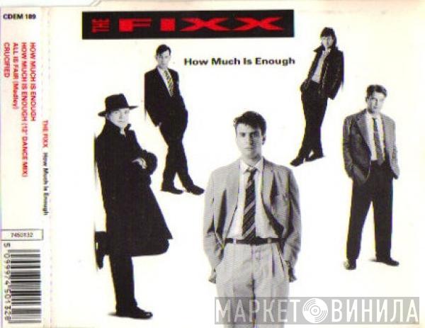 The Fixx - How Much Is Enough
