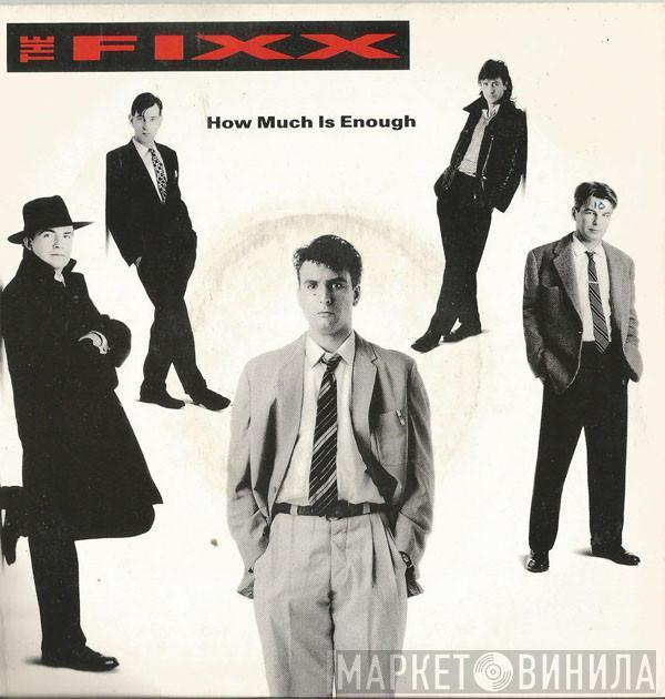 The Fixx - How Much Is Enough