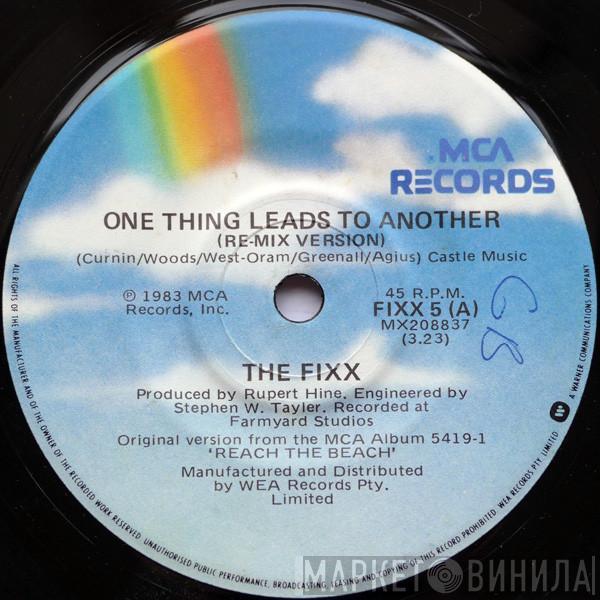  The Fixx  - One Thing Leads To Another (Re-mix Version)