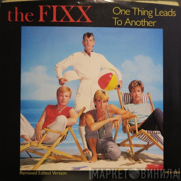  The Fixx  - One Thing Leads To Another