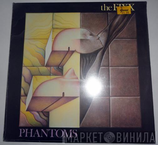 The Fixx - Phantoms