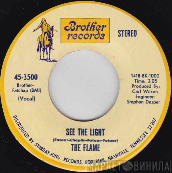 The Flames  - See The Light