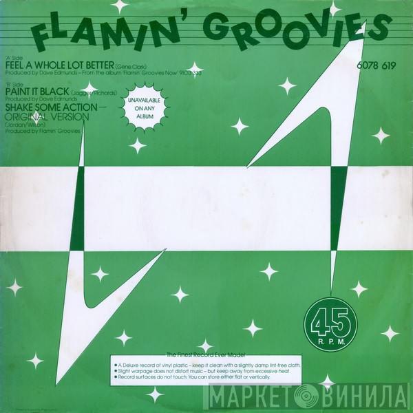 The Flamin' Groovies - Feel A Whole Lot Better