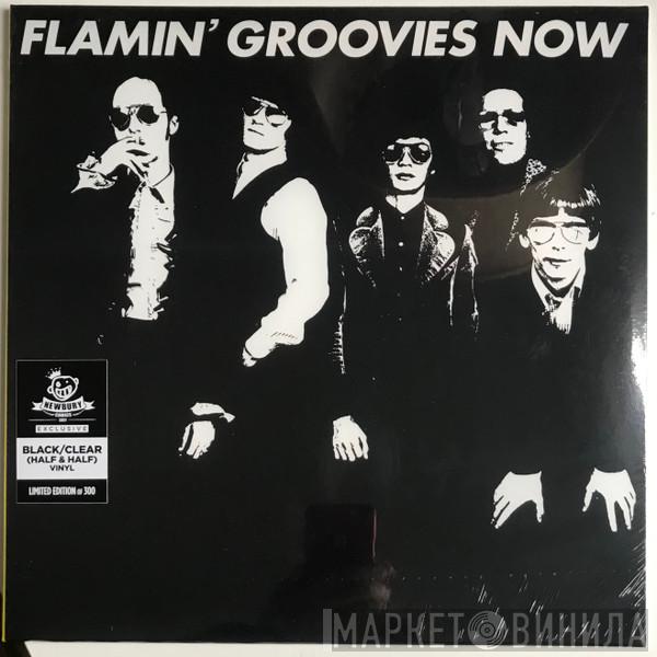  The Flamin' Groovies  - Now