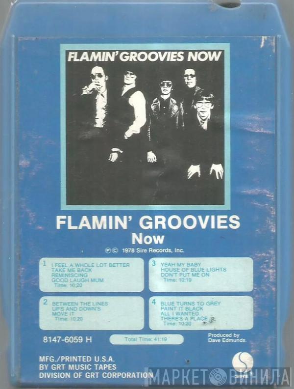  The Flamin' Groovies  - Now