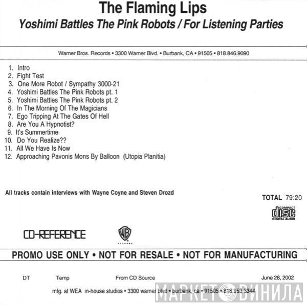  The Flaming Lips  - Yoshimi Battles The Pink Robots / For Listening Parties