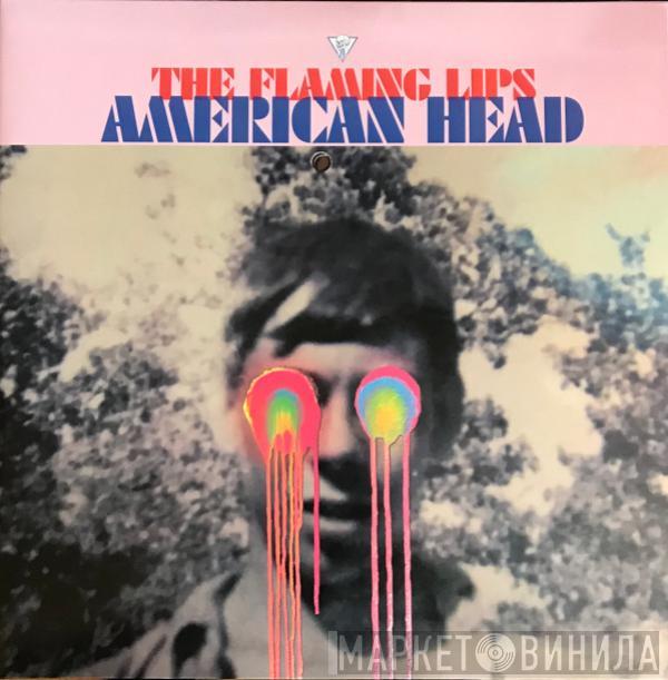The Flaming Lips - American Head