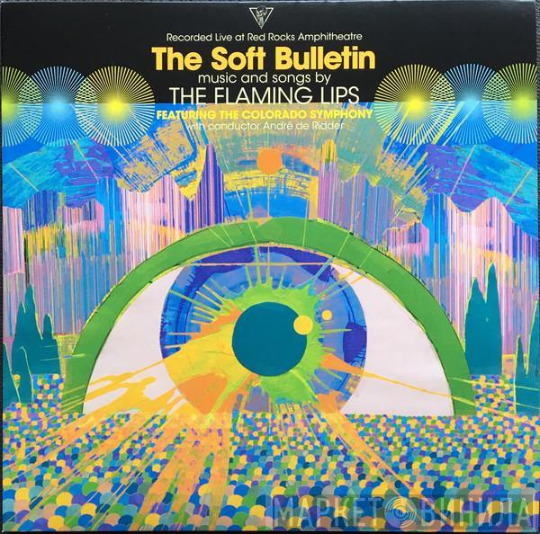 The Flaming Lips, The Colorado Symphony Orchestra - (Recorded Live At Red Rocks Amphitheatre) The Soft Bulletin