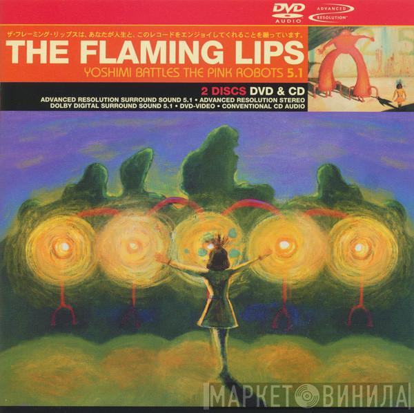  The Flaming Lips  - Yoshimi Battles The Pink Robots 5.1