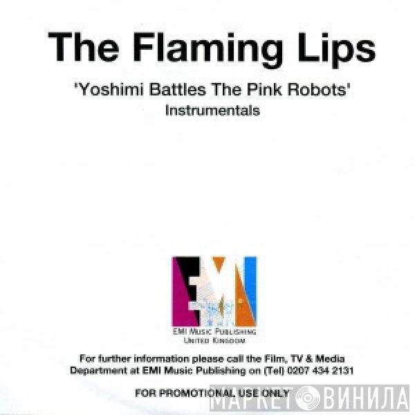  The Flaming Lips  - Yoshimi Battles The Pink Robots Instrumentals