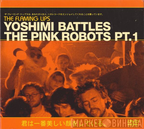 The Flaming Lips - Yoshimi Battles The Pink Robots Pt. 1