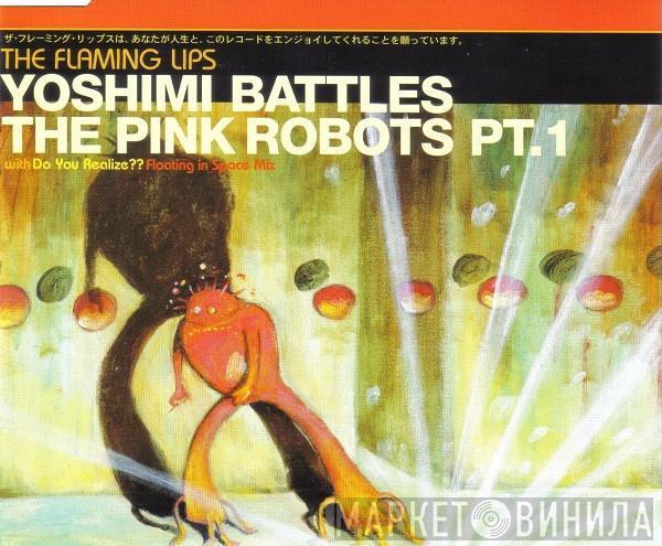 The Flaming Lips - Yoshimi Battles The Pink Robots Pt. 1