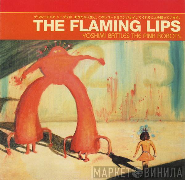  The Flaming Lips  - Yoshimi Battles The Pink Robots