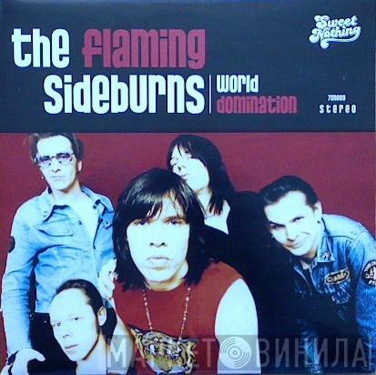 The Flaming Sideburns - World Domination
