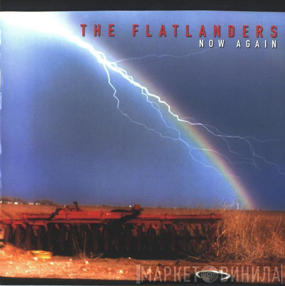 The Flatlanders - Now Again