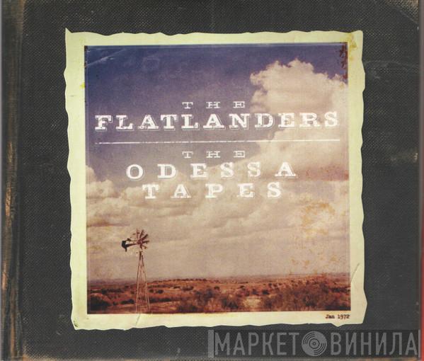 The Flatlanders - The Odessa Tapes