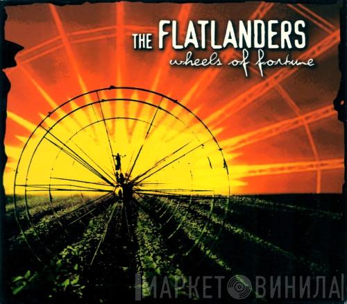 The Flatlanders - Wheels Of Fortune