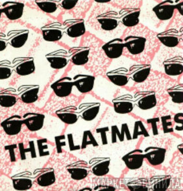 The Flatmates - You're Gonna Cry